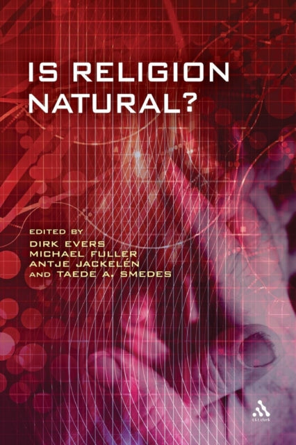 Bloomsbury Publishing Plc - Is Religion Natural? - Paperback