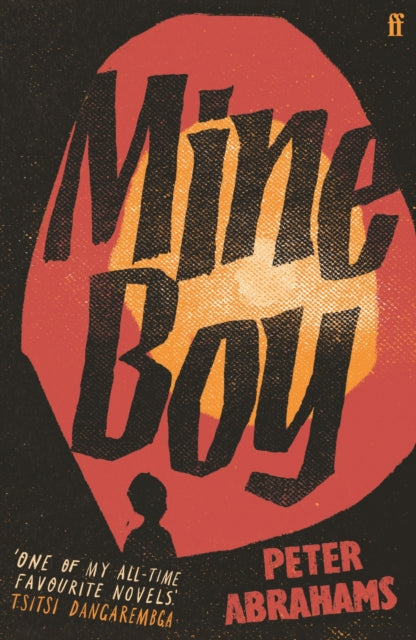 Mine Boy One Of My All - Time Favourite Novels (Tsitsi Dangarembga)