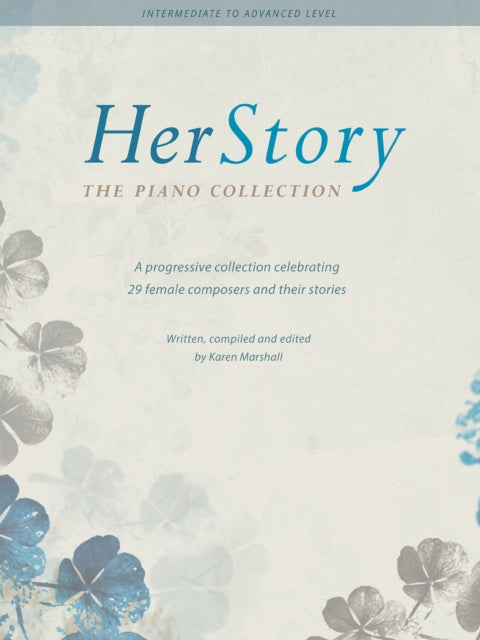 Binding: Visual And Mapping
Description: ** Finalist in the Outstanding Music Education Resource Category for the 2023 Music & Drama Education Awards** Her Story: The Piano Collection presents invaluable repertoire by remarkable female composers across the ages.