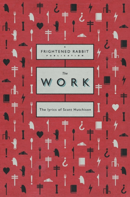Binding: Paperback
Description: The Work is a book of lyrics and illustrations by the late Scott Hutchison lyricist vocalist and songwriter of Frightened Rabbit.