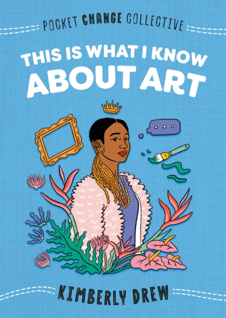 Binding: Paperback
Description: " Drew's experience teaches us to embrace what we are afraid of and be true to ourselves. She uses her passion to change the art world and invites us to join her.