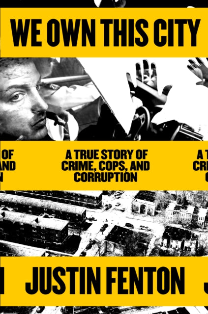 Fenton Justin - We Own This City - Hardcover