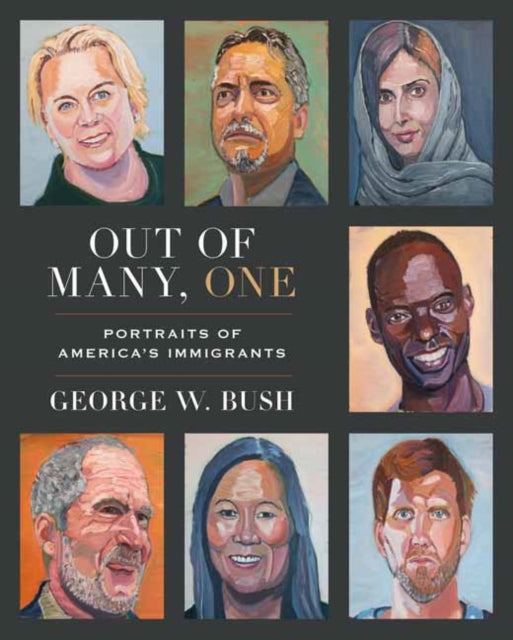 Binding: Hardcover
Description: #1 NEW YORK Times Bestseller In this powerful new collection of oil paintings and stories President George W. Bush spotlights the inspiring journeys of America's immigrants and the contributions they make to the life and prosperity of our nation.