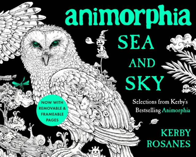 Animorphia Sea And Sky Selections From Kerby's Bestselling Animorphia