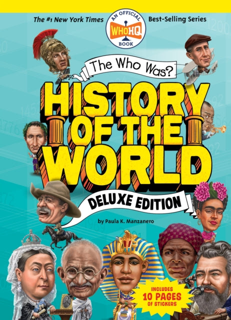 Binding: Hardcover
Title: The Who Was? History Of The World: Deluxe Edition
Author(s): Who Hq, Robert Squier
Publisher: Penguin Putnam Inc
Barcode: 9780593224342
Pages: 176 Pages
Publication Date: 5/4/2021
Series: Who Was?
Category: People & Places (Children's / Teenage)