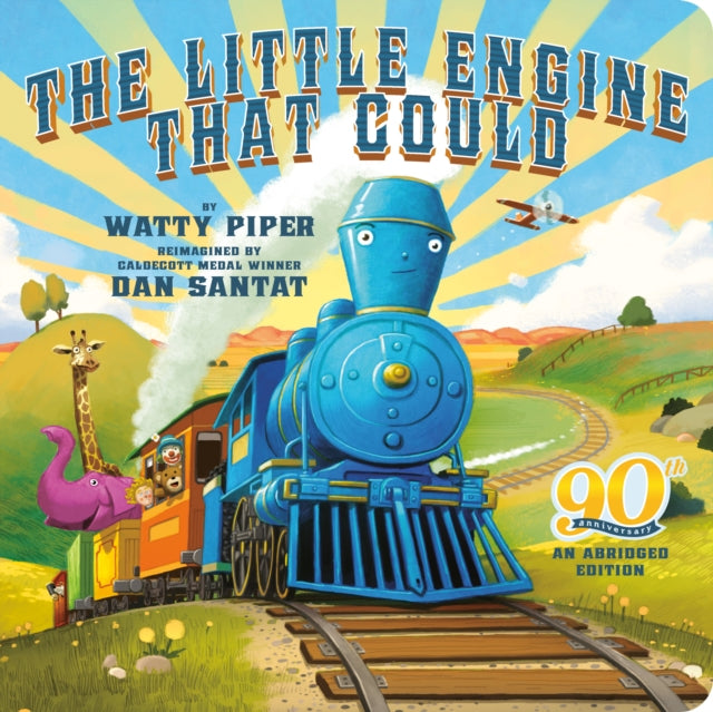 Piper Watty - The Little Engine That Could: 90th Anniversary An Abridged Edition