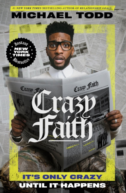 Todd Michael - Crazy Faith It's Only Crazy Until It Happens - Hardcover