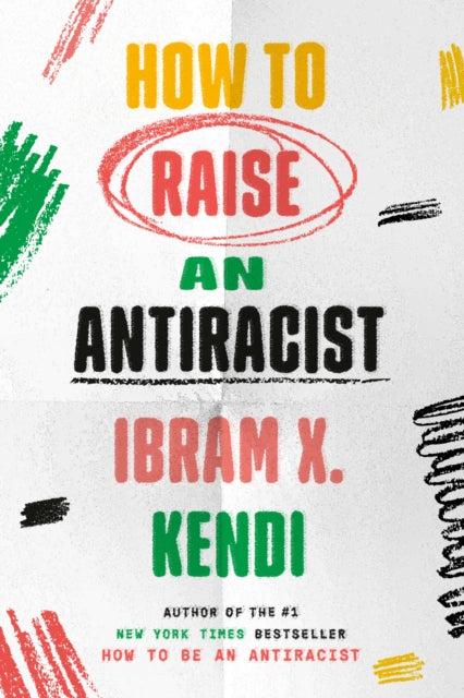 Binding: Hardcover
Description: NEW YORK Times Bestseller The book that every parent caregiver and teacher needs to raise the next generation of antiracist thinkers from the author of How to Be an Antiracist and recipient of the Mac Arthur Genius Grant.