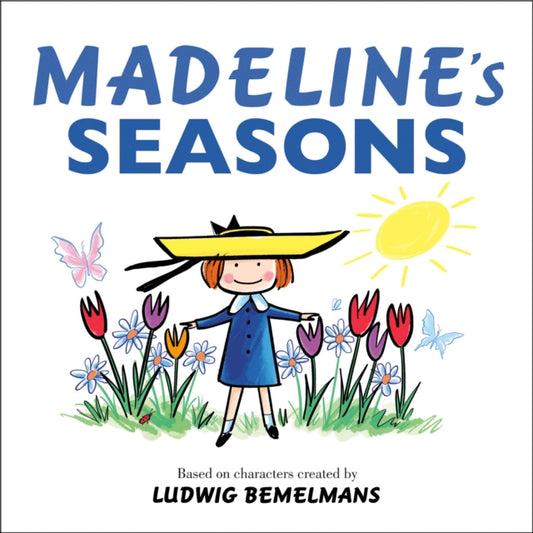 Binding: Special Bindings
Description: Learn about the seasons with Ludwig Bemelmans's classic character Madeline! Winter Spring Summer and Fall turn a page and you'll learn them all! Ludwig Bemelmans's beloved character Madeline is back with her friends to explore the seasons.
