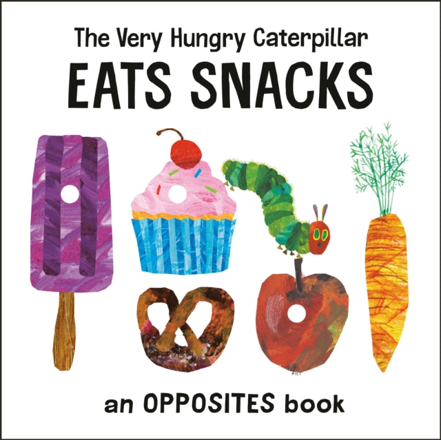 Carle Eric - Very Hungry Caterpillar Eats Snacks