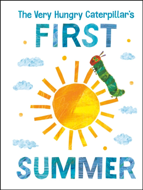 Binding: Special Bindings
Description: There are so many ways to spend a sunny summer day. Join The Very Hungry Caterpillar and explore everything the season has to offer! Celebrate summer with The Very Hungry Caterpillar and his friends in this exploration of the season.