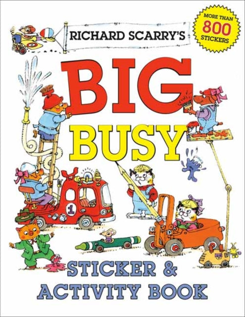 Scarry Richard - Richard Scarry's Big Busy Sticker And Activity Book - Paperback