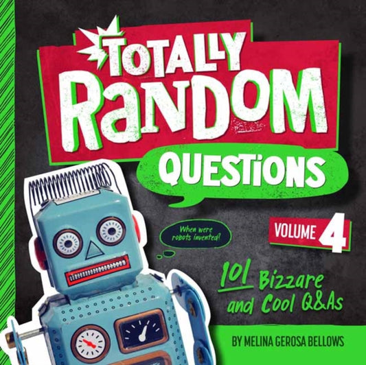 Bellows Melina Gerosa - Totally Random Questions Volume 4 101 Bizarre And Cool Q& As - Paperback
