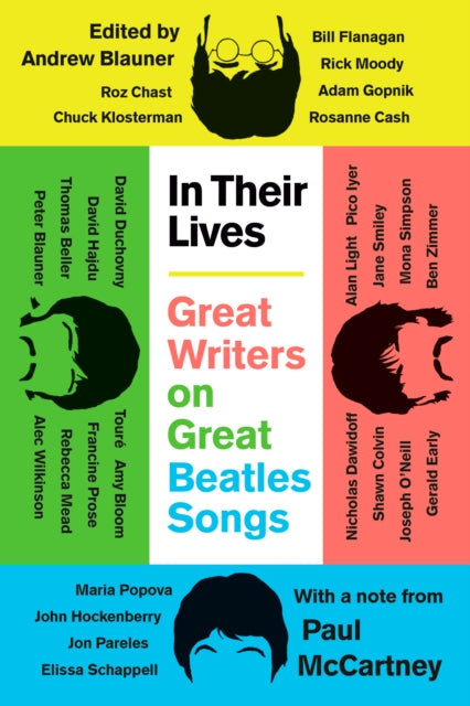 Binding: Paperback
Title: In Their Lives Great Writers On Great Beatles Songs
Brand: Random House Usa Inc
Barcode: 9780593473962
Pages: 320 Pages
Publication Date: 12/13/2022
Category: Literary Essays
