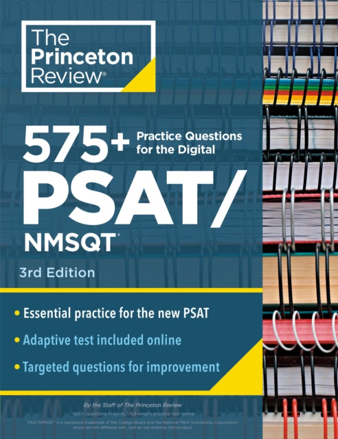 Princeton Review - 575+ Practice Questions For The Digital Psat/ Nmsqt 3rd Edition Book + Online / Extra Preparation To Help Achieve An Excellent Score - Paperback