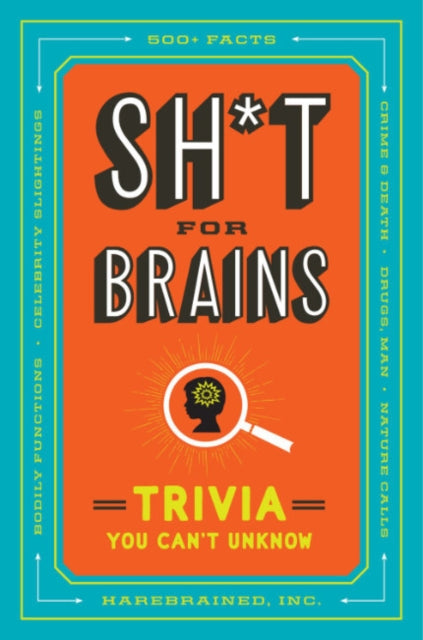 Binding: Paperback
Description: Did you know that Big Bird was originally supposed to fly on the doomed Challenger Space Shuttle? Or that smelling your own farts was considered a cure for the bubonic plague? Now those are things you can't unlearn.