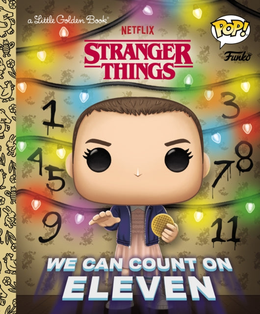 Description: Counting has never been more fun as adorable Funko Pop! versions of characters from Netflix's Stranger Things go from one to eleven in their first - ever Little Golden Book! With waffles walkie - talkies and Demogorgans learning to count has never been more fun.