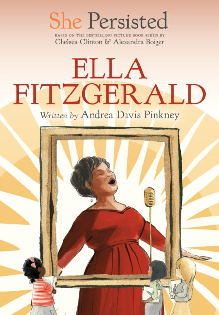 Clinton Chelsea - She Persisted: Ella Fitzgerald - Paperback