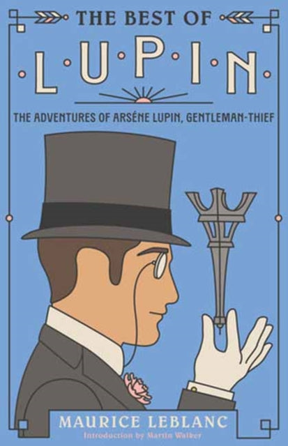 Binding: Paperback
Description: Select Guide Rating
Title: The Best Of Lupin Adventures Of Arsene Lupin Gentleman - Thief
Author(s): Leblanc Maurice
Publisher: Random House Usa Inc
Barcode: 9780593686447
Pages: 480 Pages
Publication Date: 2/6/2024
Category: Crime & Mystery