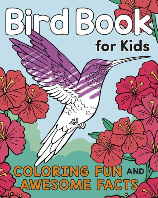 Henries - Meisner Katie (Katie Henries - Meisner) - Bird Book For Kids Coloring Fun And Awesome Facts - Paperback