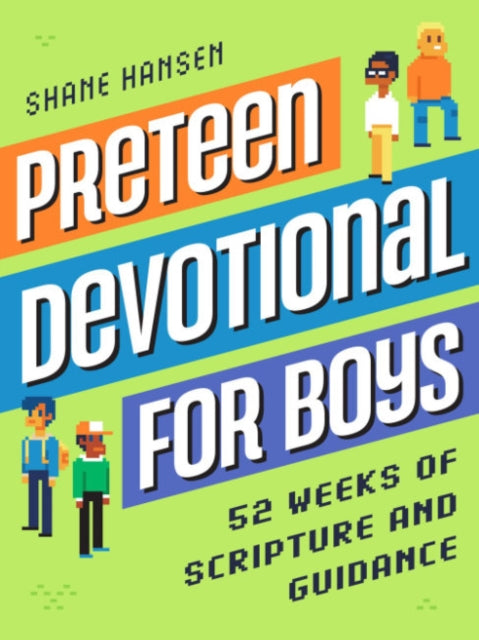 Hansen Shane (Shane Hansen) - Preteen Devotional For Boys 52 Weeks Of Scripture And Guidance - Paperback