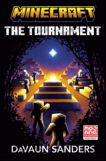 Sanders Davaun - Minecraft: The Tournament An Official Minecraft Novel - Hardcover
