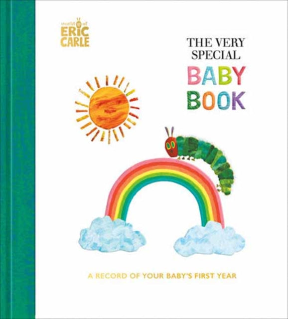 Carle Eric - The Very Special Baby Book A Record Of Your Baby's First Year Baby Keepsake Book With Milestone Stickers