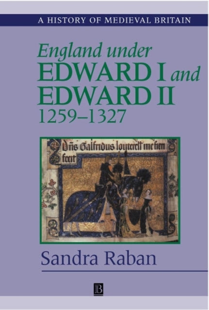 Raban Sandra (University Of Cambridge) - England Under Edward I And Edward Ii 1259 - 1327 - Paperback