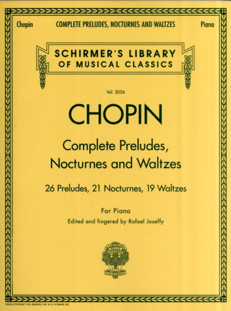 Binding: Books
Description: Select Guide Rating
Title: Complete Preludes Nocturnes & Waltzes 26 Preludes 21 Nocturnes 19 Waltzes For Piano
Brand: Hal Leonard Corporation
Barcode: 9780634099205
Pages: 248 Pages
Publication Date: 2/1/2006
Category: Keyboard Instruments
