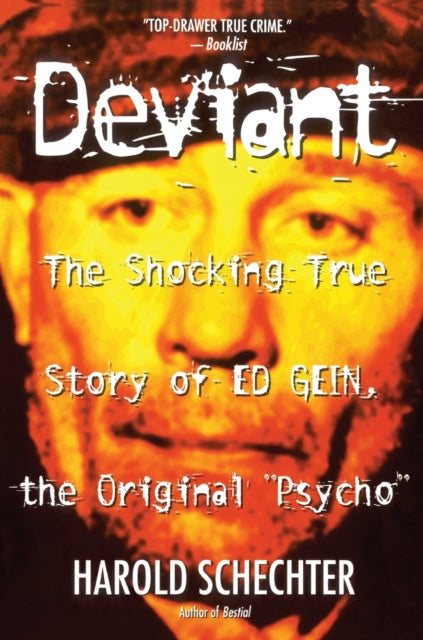 Binding: Paperback
Description: From the author of top - drawer true crime (Booklist) books comes the definitive account of Ed Gein the man whose shocking crimes inspired Psycho The Texas Chain Saw Massacre and The Silence of the Lambs. The year was 1957.