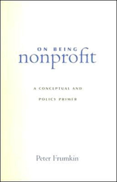 Binding: Paperback
Description: Frumkin clarifies the debate over the nonprofit sector's privileged position in America by examining how nonprofits deliver services promote civic engagement express values and faith and channel entrepreneurial impulses.