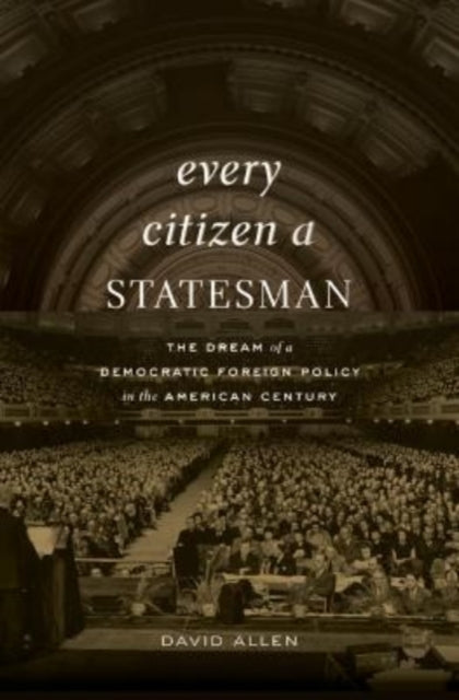 Binding: Hardcover
Description: As US power grew after WWI officials and nonprofits joined to promote citizen participation in world affairs.