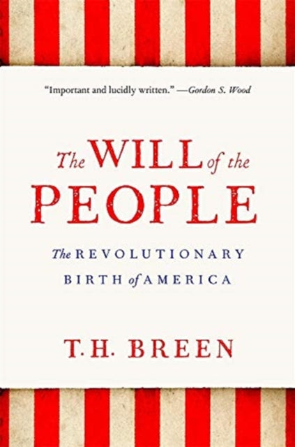 Binding: Paperback
Description: Important and lucidly written The American Revolution involved not simply the wisdom of a few great men but the passions fears and religiosity of ordinary people. Gordon S. Wood In this boldly innovative work T. H.