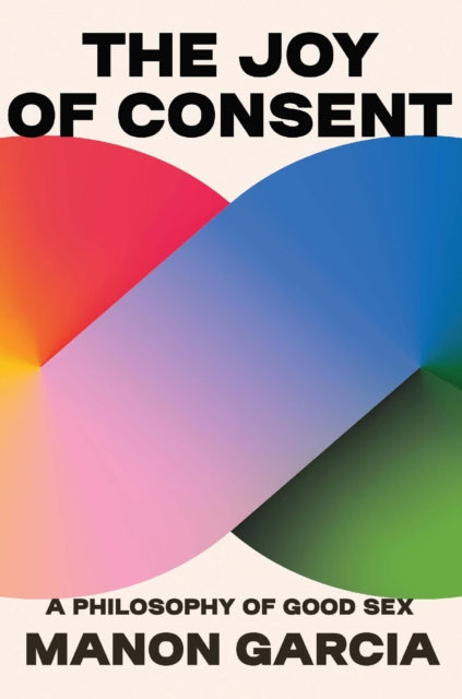 Binding: Hardcover
Description: In the # Me Too age US debate over licit sex has split into two camps: one insists that consent solves the problem of sexual coercion while the other equates sexual pleasure with the patriarchal erotics of silence and mystery.