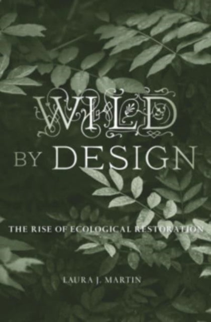 Binding: Hardcover
Description: Laura J. Martin examines ecological restoration's long history.
