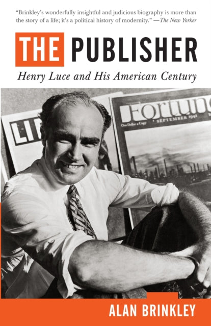 Binding: Paperback
Description: Acclaimed historian Alan Brinkley gives us a sharply realized portrait of Henry Luce arguably the most important publisher of the twentieth century. As the founder of Time Fortune and Life magazines Luce changed the way we consume news and the way we understand our world.