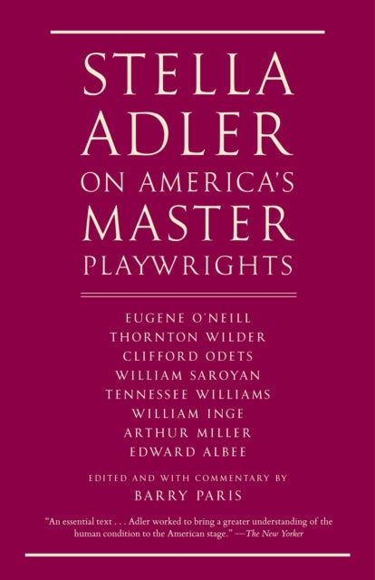 Binding: Paperback
Description: Stella Adler was one of the most influential acting teachers of all time a legendary force of nature whose generations of students include Marlon Brando Karl Malden Anthony Quinn Diana Ross Robert De Niro Warren Beatty Annette Benning and Mark Ruffalo.