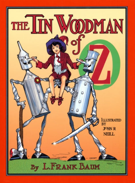 Binding: Hardcover
Description: Join the Tin Woodman and the Scarecrow as they journey across the fantastic magical Land of Oz in search of the Tin Woodman's long - lost sweetheart.