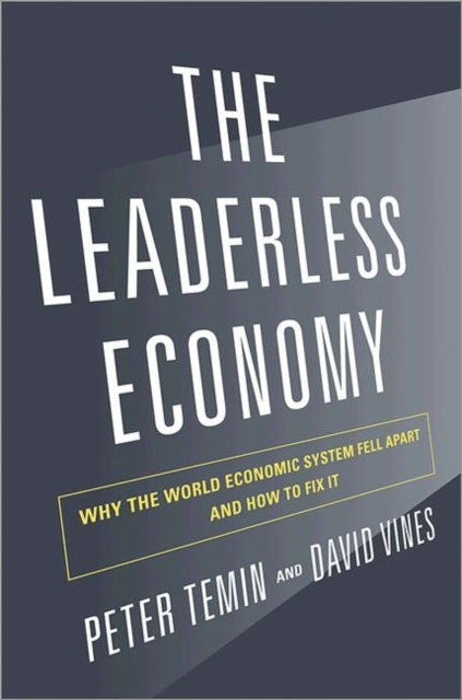 Binding: Hardcover
Description: The Leaderless Economy reveals why international financial cooperation is the only solution to today's global economic crisis. In this timely and important book Peter Temin and David Vines argue that our current predicament is a catastrophe rivaled only by the Great Depression.