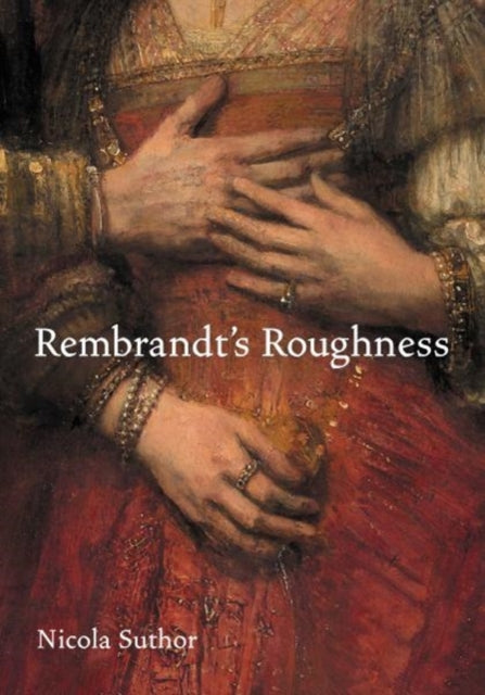 Binding: Hardcover
Description: Roughness is the sensual quality most often associated with Rembrandt's idiosyncratic style. It best defines the specific structure of his painterly textures which subtly capture and engage the imagination of the beholder.