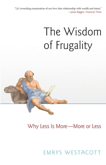Binding: Paperback
Description: Why philosophers have advocated simple living for 2,500 years - and why we ignore them at our peril From Socrates to Thoreau most philosophers moralists and religious leaders have seen frugality as a virtue and have associated simple living with wisdom integrity and happiness.