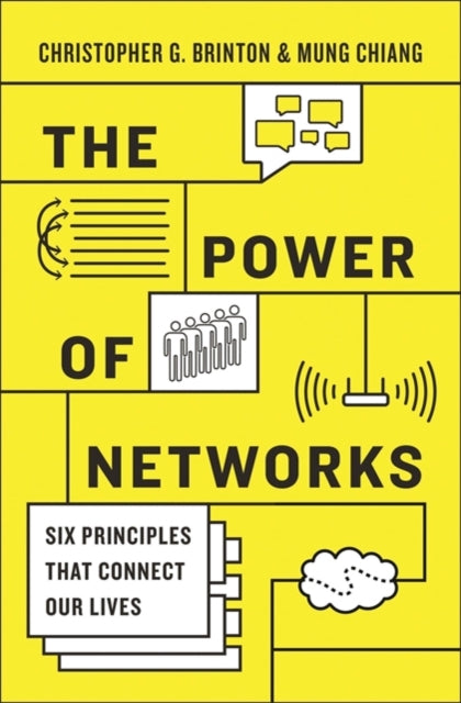 Chiang Mung - The Power Of Networks Six Principles That Connect Our Lives - Paperback