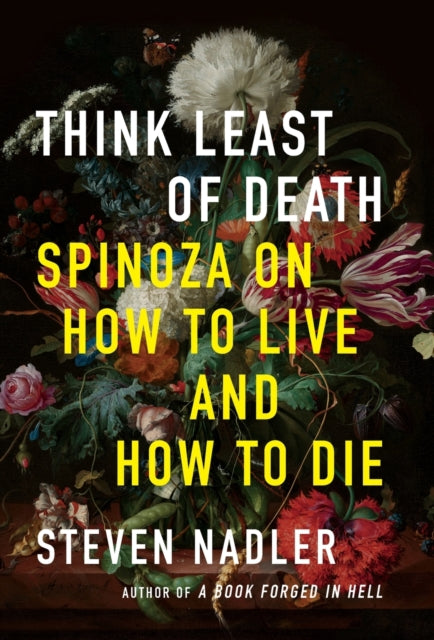 Binding: Hardcover
Description: From Pulitzer Prize - finalist Steven Nadler an engaging guide to what Spinoza can teach us about life's big questions.