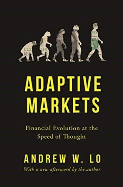 Lo Andrew W. - Adaptive Markets Financial Evolution At The Speed Of Thought - Paperback