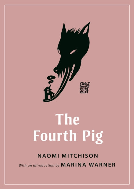 Mitchison Naomi - The Fourth Pig - Paperback