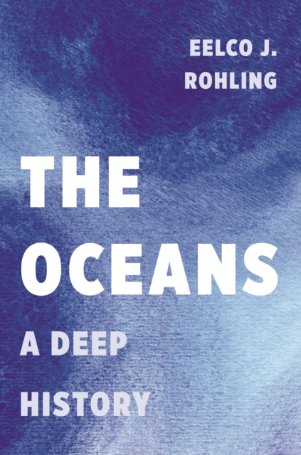 Binding: Paperback
Description: The 4.4 - billion - year history of the oceans and their role in Earth's climate system.
Title: The Oceans A Deep History
Author(s): Rohling Eelco J.
Publisher: Princeton University Press
Barcode: 9780691202648
Pages: 272 Pages, 17 B/W Illus.