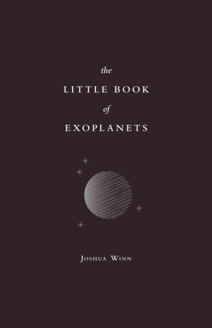 Winn Joshua N. - The Little Book Of Exoplanets - Hardcover