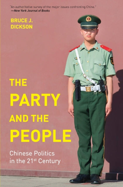 Dickson Bruce J. - The Party And The People Chinese Politics In The 21st Century - Paperback