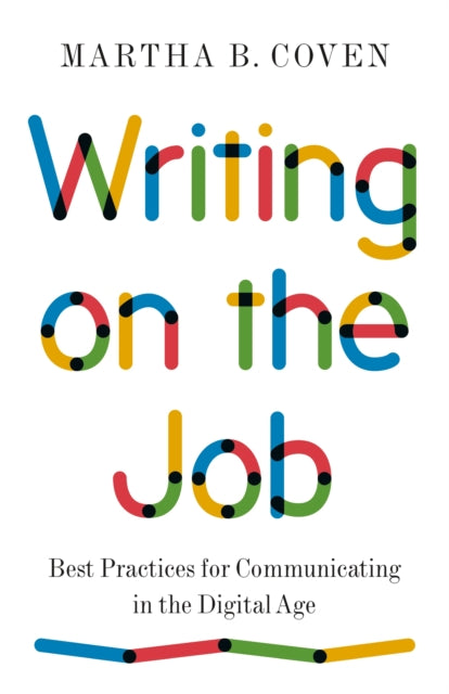 Binding: Paperback
Description: A practical and compact guide to writing for professionals Writing is an essential skill in today's workplace. From messaging platforms and social media to traditional forms of communication like memos and reports we rely on words more than ever.