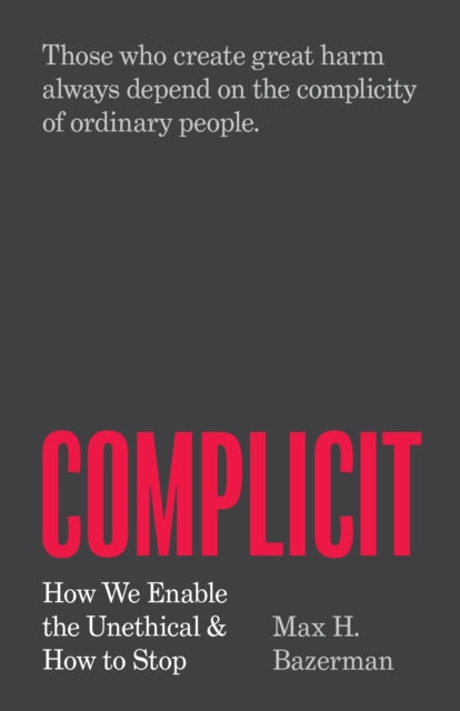 Binding: Paperback
Description: What all of us can do to fight the pervasive human tendency to enable wrongdoing in the workplace politics and beyond It is easy to condemn obvious wrongdoers such as Elizabeth Holmes Harvey Weinstein and the Sackler family.